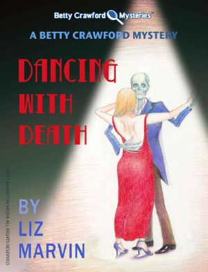 [The Betty Crawford Mysteries 02] • Dancing With Death